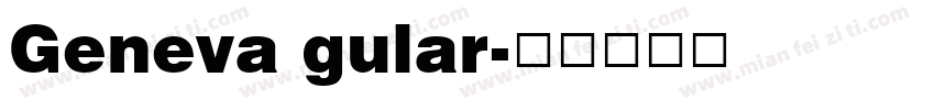 Geneva gular字体转换
